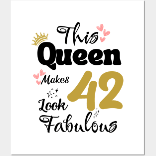 This Queen Makes 42 Look Fabulous 42Th Birthday Posters and Art